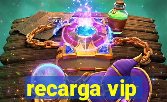 recarga vip